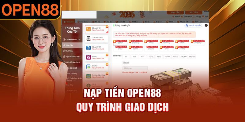 nap tien open88 quy trinh giao dich 1